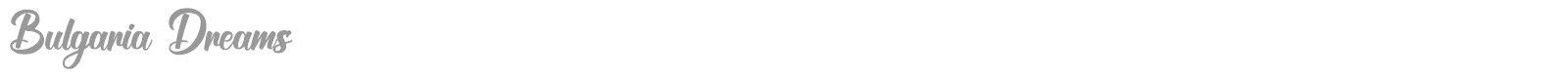 Bulgaria Dreams font preview